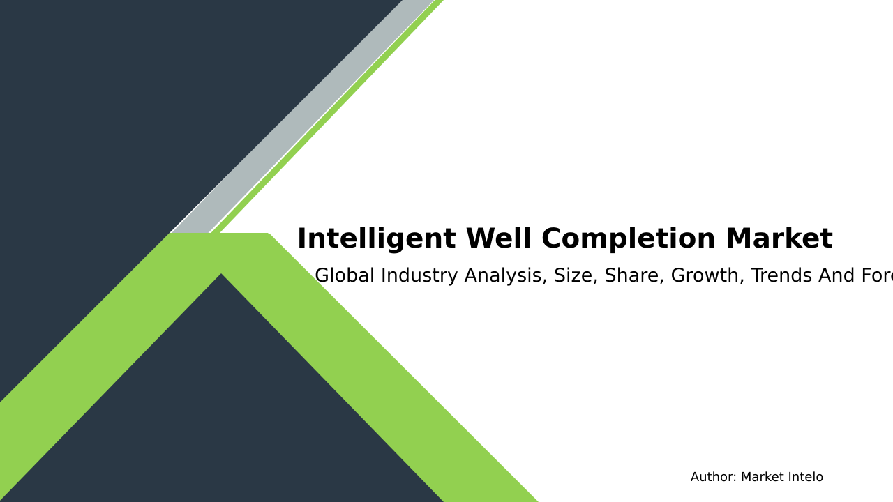 Intelligent Well Completion Market Research Report 2033
